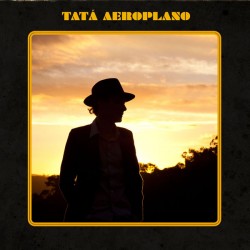 Tatá Aeroplano | Tatá Aeroplano